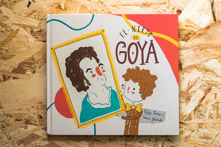 “El nieto de Goya” es una colaboración entre el escritor Félix Teira y la ilustradora Vera Galindo