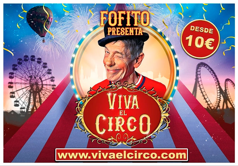 Viva el Circo en Valdespartera con Fofito y su hija, Mónica Aragón